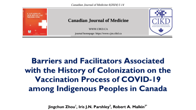 Paper: Barriers and Facilitators Associated with the History of Colonization on the Vaccination Process of COVID-19 among Indigenous Peoples in Canada